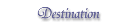 Destination