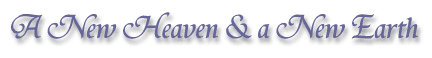 A New Heaven and a New Earth